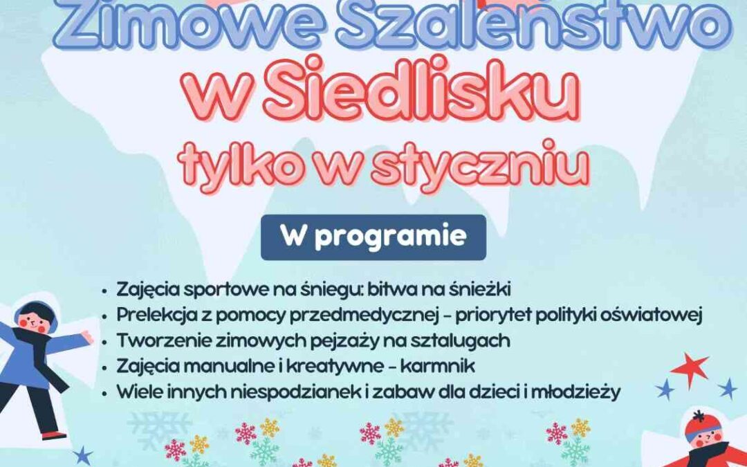 Zimowe szaleństwo STYCZEŃ 2025