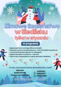 Zimowe szaleństwo STYCZEŃ 2025 w Siedlisku Blisko Natury Tartak 7c